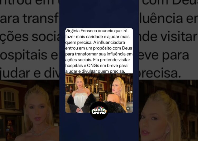 Virginia Fonseca anunciou que pretende intensificar suas ações sociais #fofocas #noticias