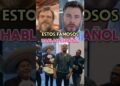 Famosos que hablan español