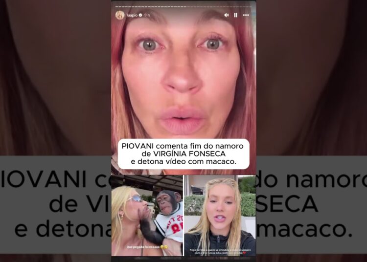 LUANA PIOVANI DETONA FOTO DE VIRGÍNIA BEIJANDO MACACO! #noticias #ultimasnoticia #fofoca