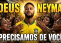 O Brasil Transformou Neymar em Deus