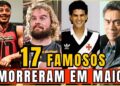 FAMOSOS FALECIDOS em MAIO de 2026