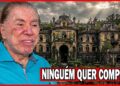 7 Mansões de Famosos Brasileiros que NINGUÉM Ousa Comprar