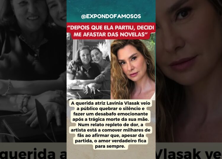 LAVÍNIA VLASAK DESABAFA APÓS PERDA CHOCANTE E COMOVE OS FÃS!