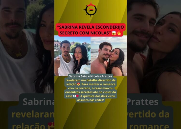 Sabrina Sato revela esconderijo secreto com Nicolas Prattes e detalhe íntimo choca fãs 😱🔥