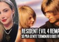 RESIDENT EVIL 4 REMAKE (versão de PC) & fofocas do “MUNDINHO RESIDENT EVIL” (Parte 4)