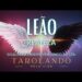 LEÃO 🪽 RECONHEÇENDO A REALEZA QUE É VOCÊ! 🃏TAROT | SIGNOS ASTROLÓGICOS