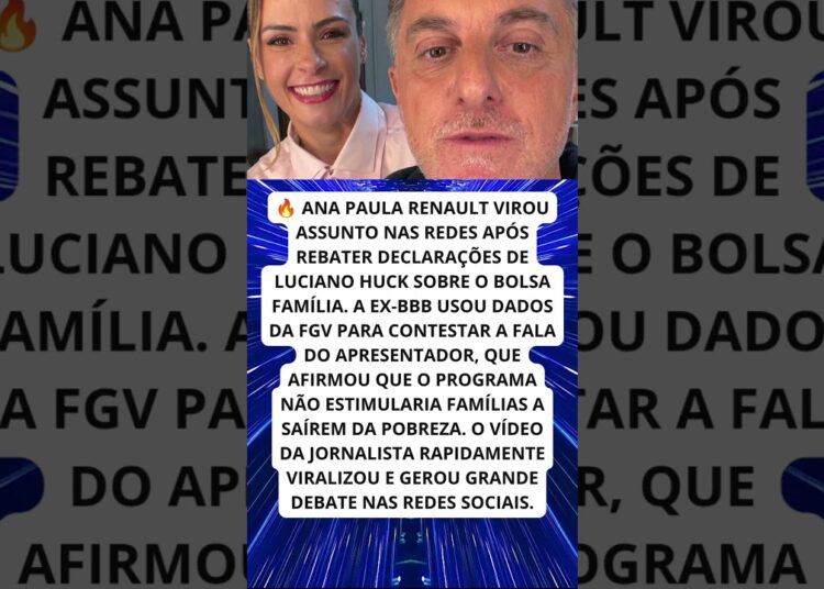 Ana Paula Renault rebate Luciano Huck e vídeo viraliza!