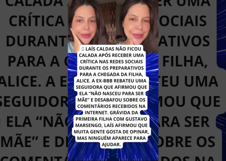 LAÍS CALDAS REBATE CRÍTICA NA RETA FINAL DA GESTAÇÃO!