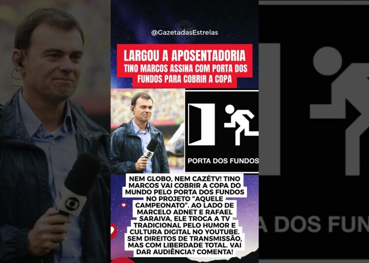 LARGOU A APOSENTADORIA TINO MARCOS ASSINA COM PORTA DOS FUNDOS PARA COBRIR A COPA DO MUNDO