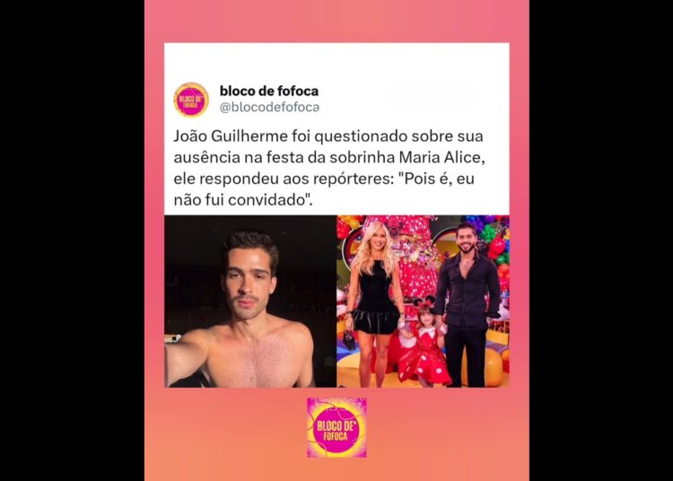 #joaoguilherme disse que não foi convidado para o aniversário da sobrinha Maria Alice. #virginia