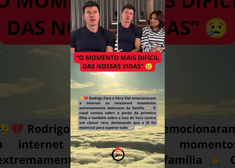 Rodrigo Faro e Vera Viel revelam segredo doloroso que chocou a família e emocionou o Brasil 💔
