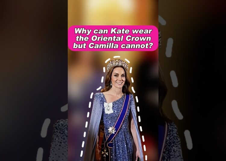 Why can Kate wear the Oriental Crown but Camilla cannot? #katemiddleton #camilla #royal