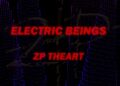 O ex-cantor do DRAGONFORCE e do SKID ROW ZP THEART lança o videoclipe do último single ‘Electric Beings’