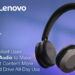 O novo headset ThinkPad da Lenovo usa áudio espacial Ceva para tornar o conteúdo de entretenimento mais envolvente e impulsionar o uso o dia todo