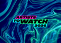 Os artistas do Spotify para assistir em 2026 estão prontos para os holofotes - Spotify