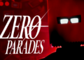 Zero Parades: For Dead Spies showcase revela nova jogabilidade, videoclipe e muito mais