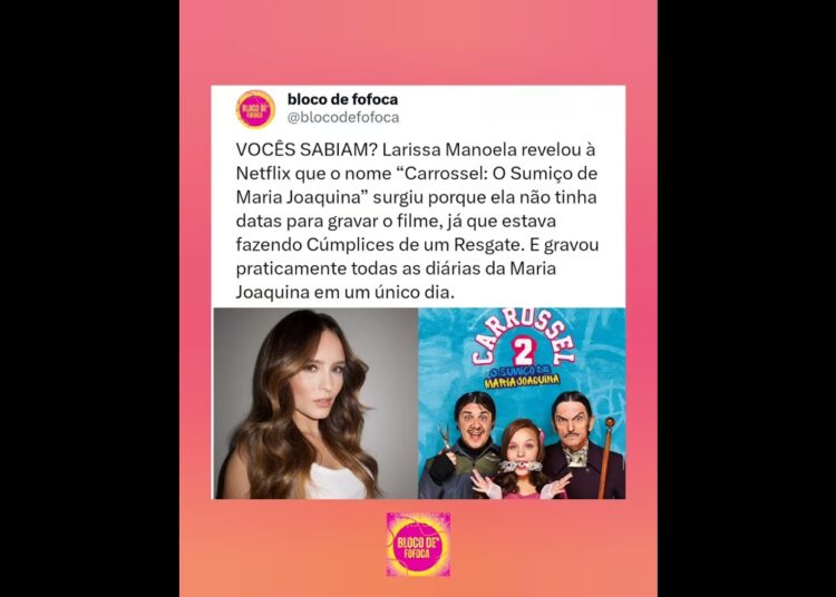 #larissamanoela revelou bastidores de #carrossel 2 o filme. #fofoca #fofocas