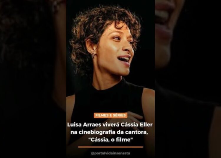 LUISA ARRAES SERÁ CÁSSIA ELLER! A ESCOLHA QUE DIVIDIU O BRASIL #shorts #celebridades #famosos