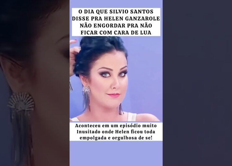 SILVIO SANTOS PEDE PRA HELEN NÃO FICAR COM CARA DE LUA #feedshorts #humor #fofoca #sbt