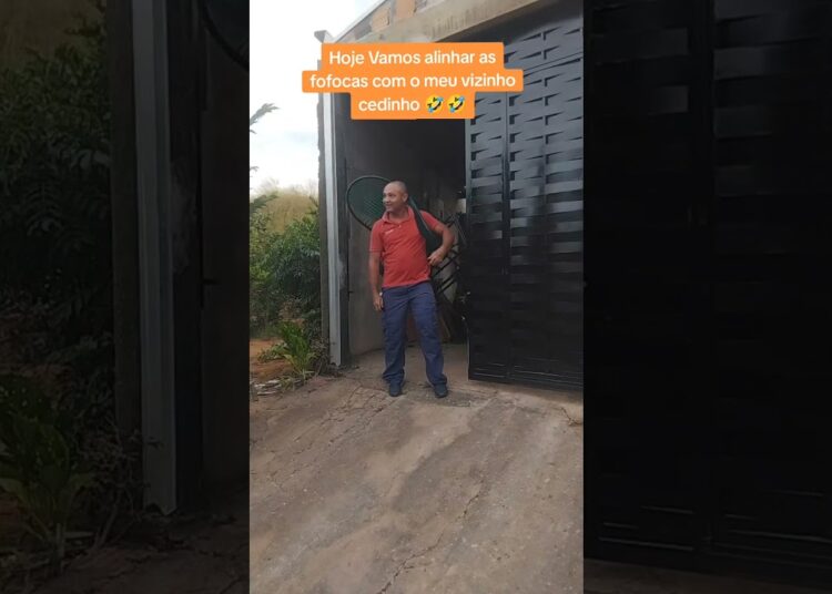 Hoje vamos alinhar as fofocas com o meu vizinho cedinho 🤣🤣🤣