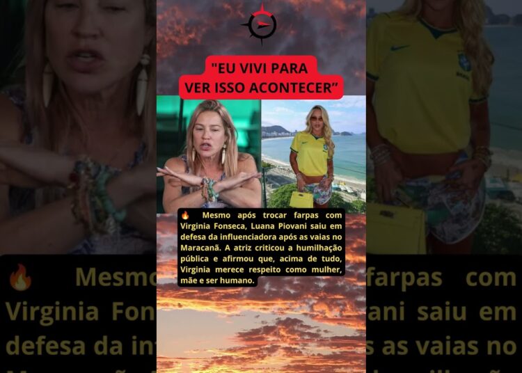 NINGUÉM ESPERAVA: LUANA PIOVANI SAI EM DEFESA DE VIRGINIA E SURPREENDE O BRASIL 🚀
