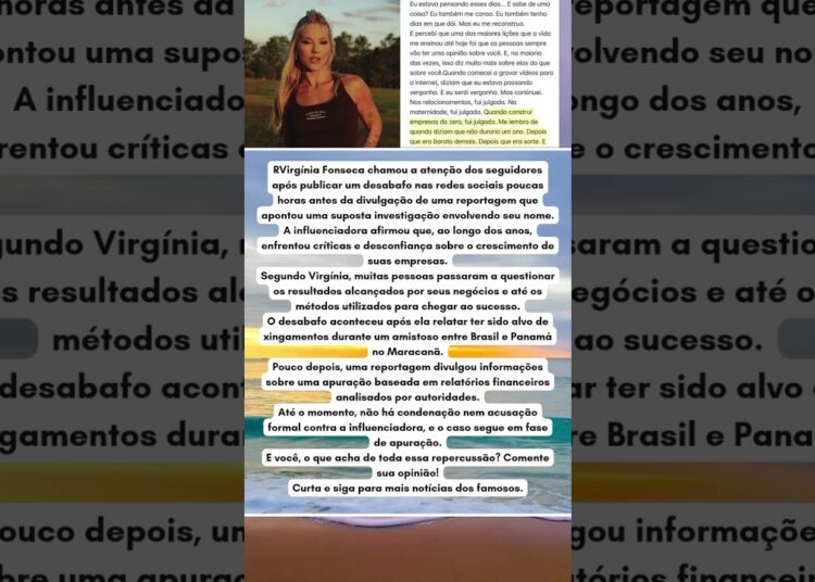 VIRGÍNIA FAZ DESABAFO MISTERIOSO HORAS ANTES DE REPORTAGEM SOBRE INVESTIG