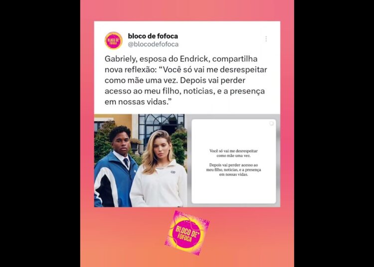 Gabriely, esposa do #endrick  compartilha nova reflexão.#fofoca #fofocas