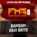 LUTA 08 – FMS 8 – KLEBER BAMBAM X DAVI BRITO (LUTA NA ÍNTEGRA)