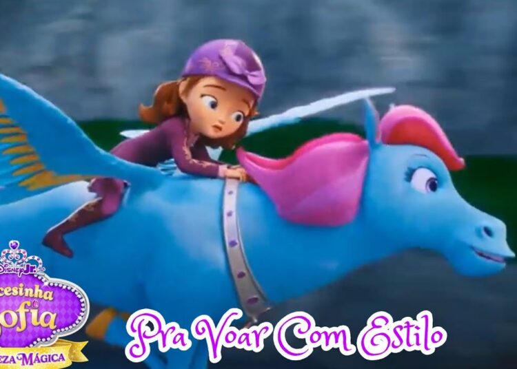 Princesinha Sofia Realeza Mágica Pra Voar com estilo(Fly Like Me) dublado PTBR