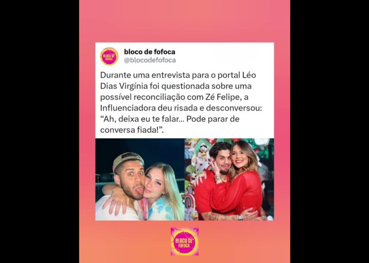 #virginia foi questionada sobre uma possível reconciliação com #zefelipe . #fofoca #fofocas