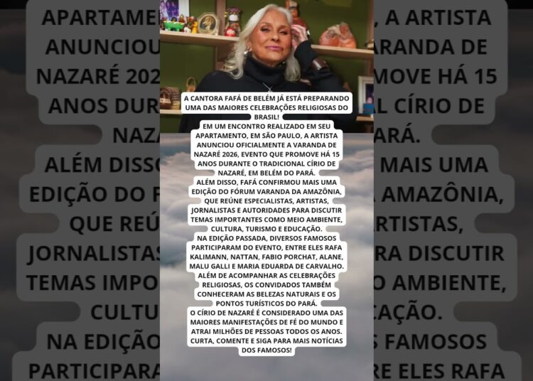 FAFÁ DE BELÉM ANUNCIA A VARANDA DE NAZARÉ 2026 E RECEBE FAMOSOS!