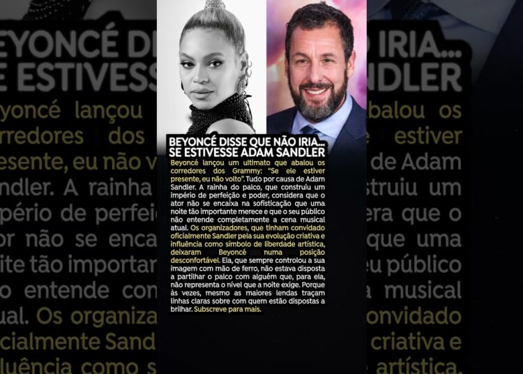 Beyoncé disse que não iria… se estivesse Adam Sandler