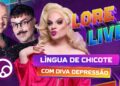 LORELIVE: FOFOCAS, FORA e CONFUSÕES por FALAR DEMAIS com Diva Depressão | @DiaTV