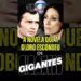 A Novela Que Chocou o Brasil – Os Gigantes