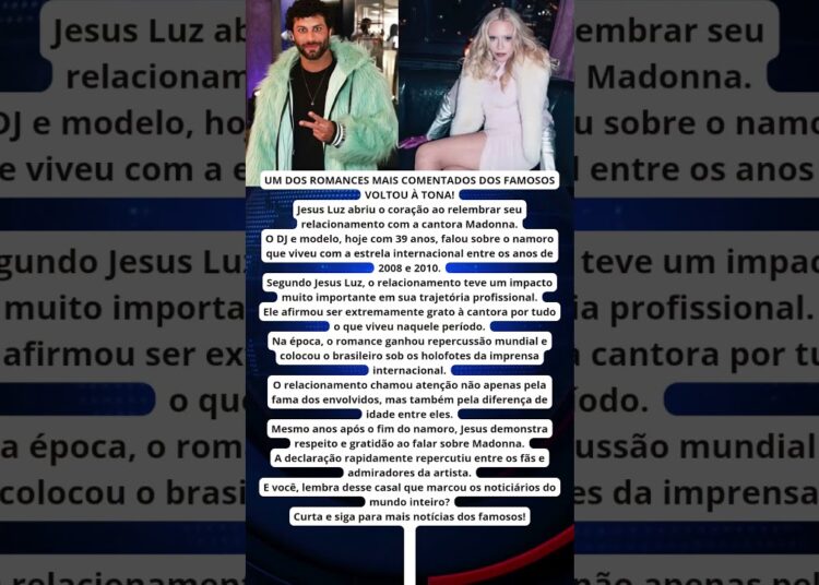 JESUS LUZ RELEMBRA ROMANCE COM MADONNA E FAZ REVELAÇÃO SURPREENDENTE!