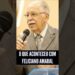 O que aconteceu com Feliciano Amaral?