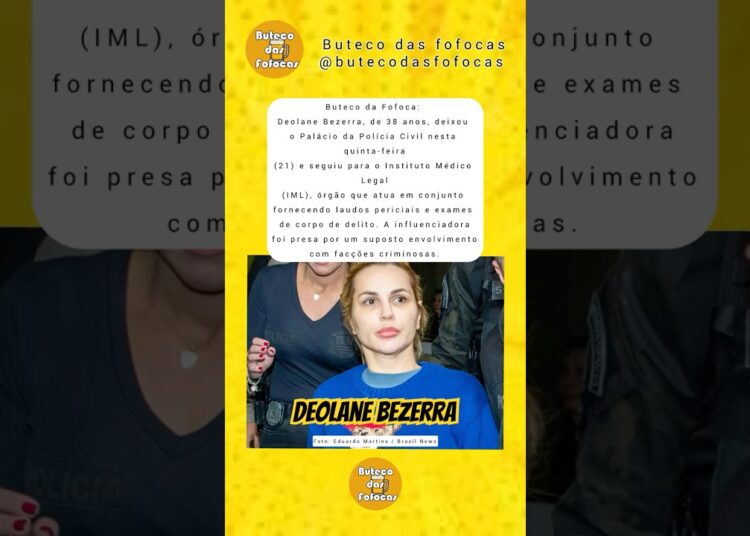 STJ nega pedido de liberdade de Deolane Bezerra