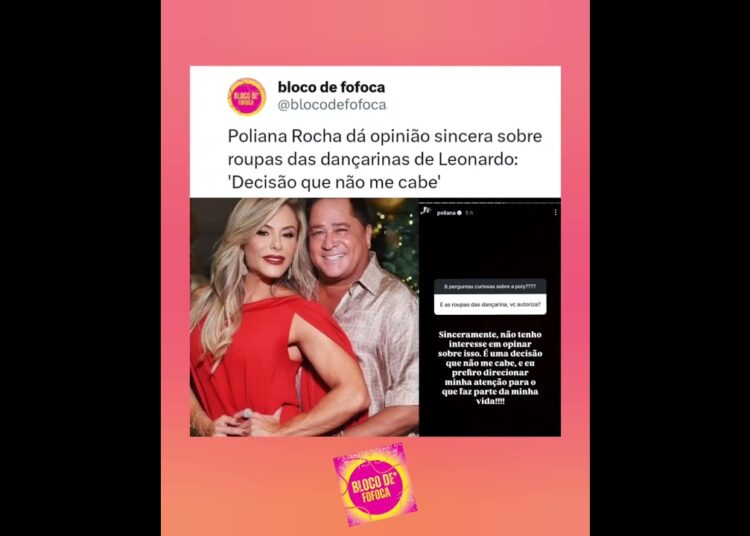 #polianarocha foi questionada por seguidores sobre as roupas usadas pelas dançarinas do #leonardo .
