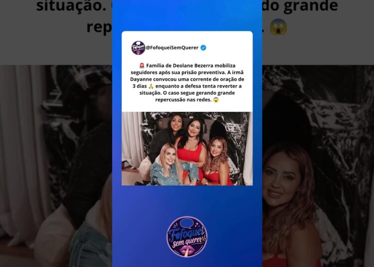 🚨 Deolane Bezerra: o que aconteceu após a prisão está chamando atenção de todo o Brasil 😱