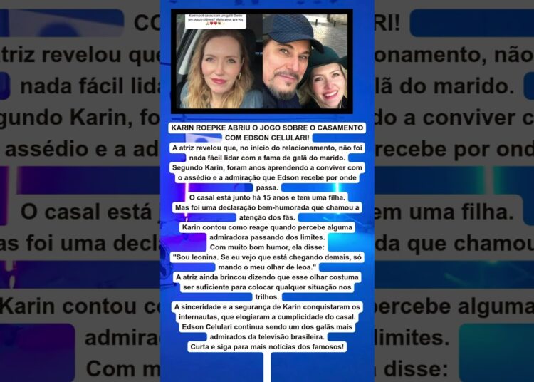 🦁😳 ESPOSA DE EDSON CELULARI REVELA COMO LIDA COM AS FÃS DO GALÃ!