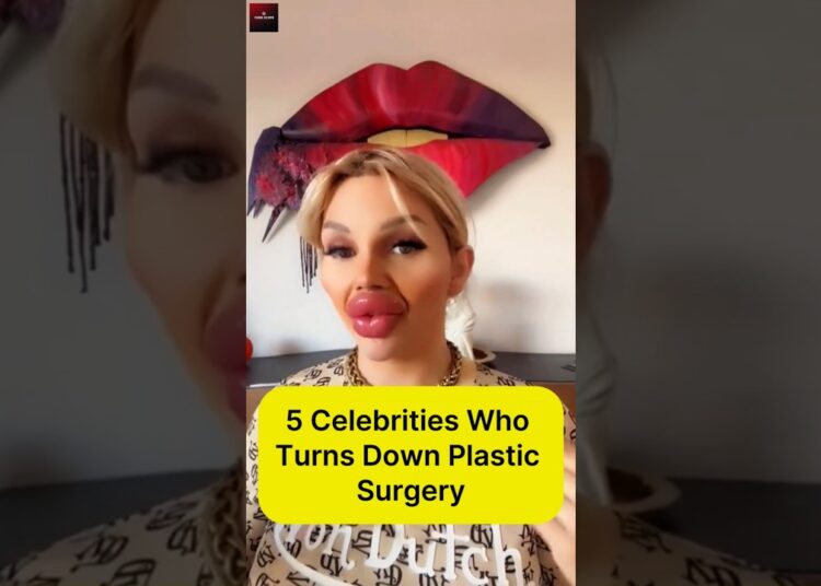 5 Celebrities Who Turns Down Plastic Surgery