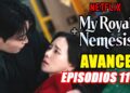 My Royal Nemesis Netflix🏵Episode11-12 Preview🏵Im Ji Yeon Heo🏵Nam Jun Mi🏵Némesis Con Aires De Realeza