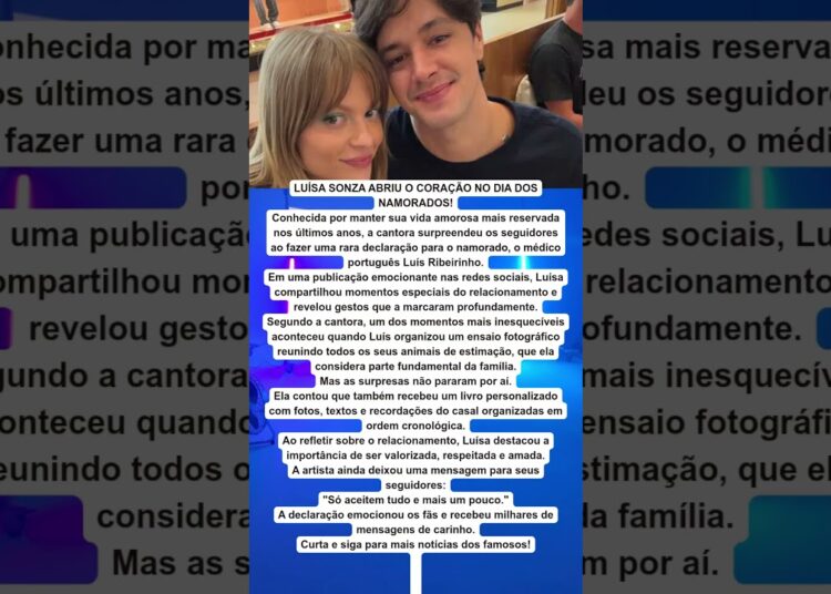 ❤️🥰 LUÍSA SONZA SE DECLARA AO NAMORADO E EMOCIONA FÃS NO DIA DOS NAMORADOS!