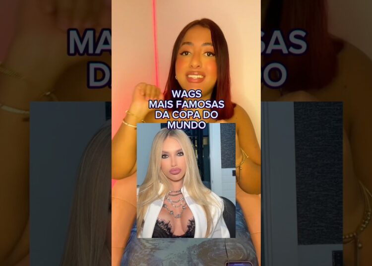 AS “WAGS” MAIS FAMOSAS DA COPA DO MUNDO… #fofocas #noticias #polemica #fofoca #noticia #fofoca #copa