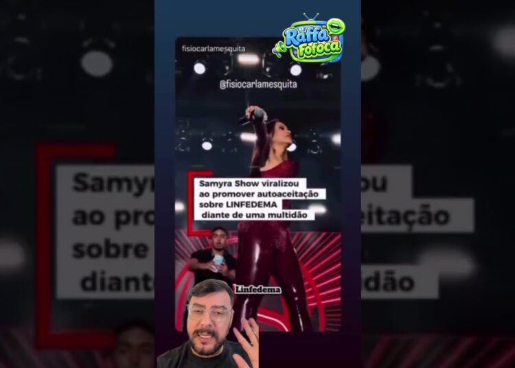 A CANTORA SAMYRA SHOW VIRALIZA #raffafofoca #noticias #noticiasmundiais #fofoca