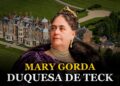 A Realeza a Chamava de “Mary Gorda”. O Povo a Chamava de Princesa: Duquesa de Teck