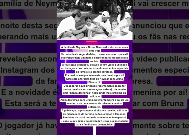 👶💖 NEYMAR E BRUNA BIANCARDI ANUNCIAM NOVA GRAVIDEZ E REVELAM SEXO DO BEBÊ!