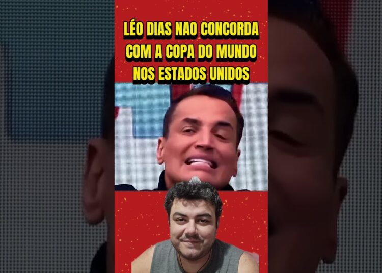 LEO DIAS NÃO CONCORDA 😱 #fofocas #noticias #famosos #leodias #copadomundo #shorts