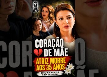 † 🖤 CORAÇÃO DE MÃE – ATRIZ MORRE AOS 35 ANOS #coraçãodemãe #sandıkkokusu #shorts