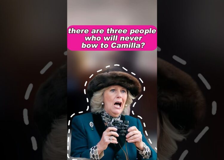 Do you know that there are three people who will never bow to Camilla? #royal #camilla #anne